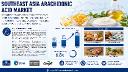 Southeast Asia Arachidonic Acid Market Driven by Food & Beverages and Pharmaceuticals