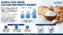Food Grade Calcium Propionate Market Set for 5.7% CAGR Growth Through 2032