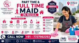 Hire Part Time & Full Time Maid in Noida for Your Home