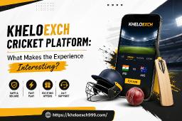 Kheloexch Cricket Platform: What Makes the Experience Interesting?