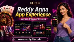 Reddy Anna App Experience Across Different Devices