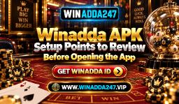 Winadda APK Setup Points to Review Before Opening the App