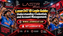 Laser247 ID Login Guide: Understanding Credentials and Account Management