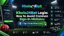 Khelo24Bet Login: How to Avoid Common Sign-In Mistakes