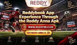 Reddybook App Experience Through the Reddy Anna Apk
