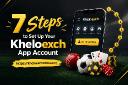 7 Steps to Set Up Your Kheloexch App Account