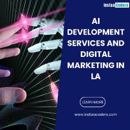 AI Development Services and Digital Marketing in LA