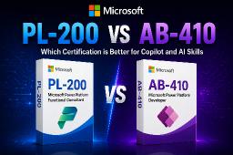 PL-200 vs AB-410: Which Certification is Better for Copilot and AI Skills